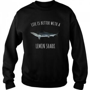 Life Is Better With A Lemon Shark Ocean Lover Sweatshirt